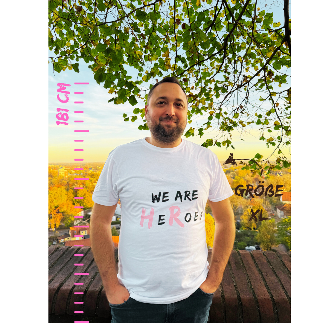 T-Shirt "We are HeRoes"