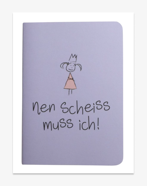 Notizbuch "Nen Scheiß muss ich!" – Lila, Liniert, A6