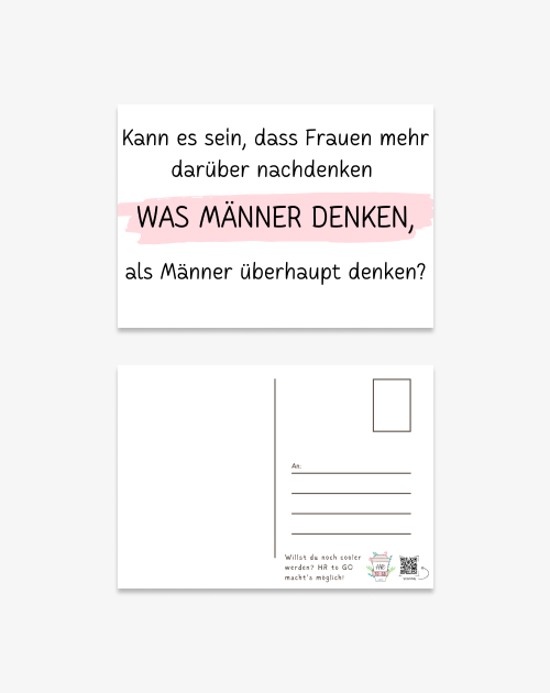 Postkarte - Kann es sein, dass Frauen mehr darüber nachdenken...