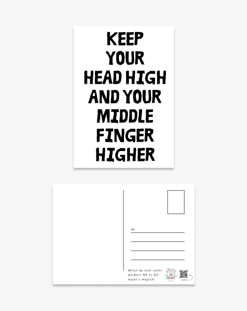 Postkarte - Keep Your Head High And Your Middle Finger Higher