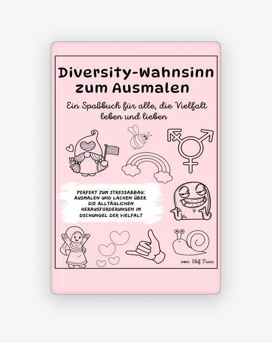 Diversity Madness to Color: A Fun Book for All Who Live and Love Diversity